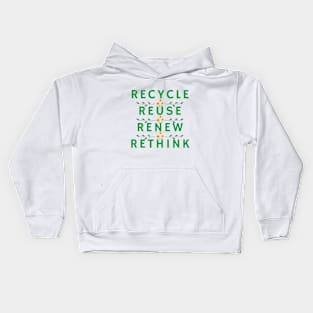 Recycle Reuse Renew Rethink Kids Hoodie